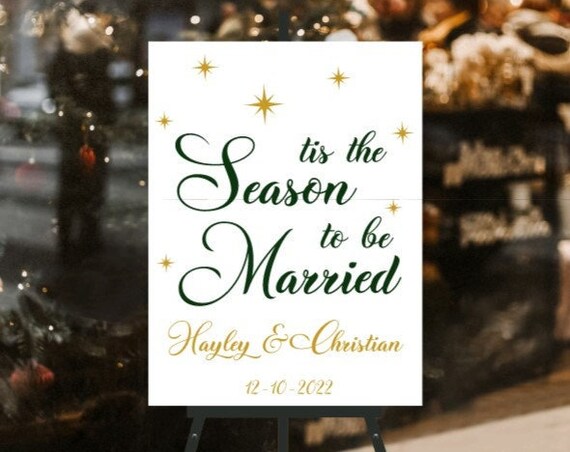 Tis the season to be married. Wedding sign decal. Winter wedding signs. Wedding sign stickers. Christmas wedding. DIY wedding sign.