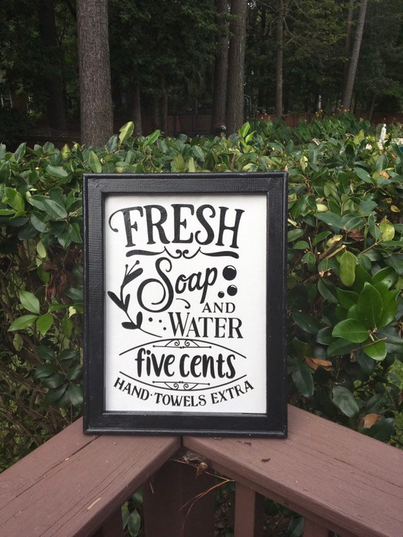 Bathroom signs. Fresh soap and water. hand towels extra. Etsy