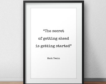 Mark Twain Quote Print - Typography Print, Quote Print, Inspirational Quote, Motivational Poster, Wall Decor