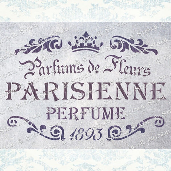 STENCIL 'Parisienne Perfume', Vintage French Script, Paris, Furniture, Home Decor, Crafts, Reusable THICKER 250/10mil MYLAR by Stencil Stash