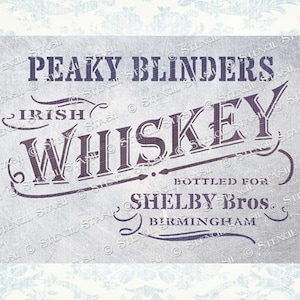 Könnte beinhalten: Ein Vintage-Stencil-Design für Peaky Blinders Irish Whiskey mit dem Text "Peaky Blinders Irish Whiskey" und "Abgefüllt für Shelby Bros. Birmingham".