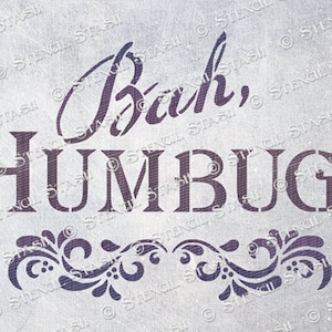 STENCIL 'Bah Humbug' 4 maten Scrooge, kerstborden, kaart, cadeauverpakking, stof, ambacht, herbruikbaar DIKKER 250/10 mil MYLAR, by Stencil Stash