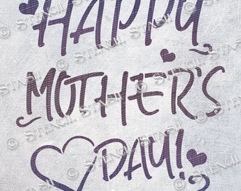 STENCIL 'Happy Mothers Day 1' Love Heart Mum, Gift Crafts Cards Crates Signs, Reusable THICKER 250/10mil MYLAR, by Stencil Stash