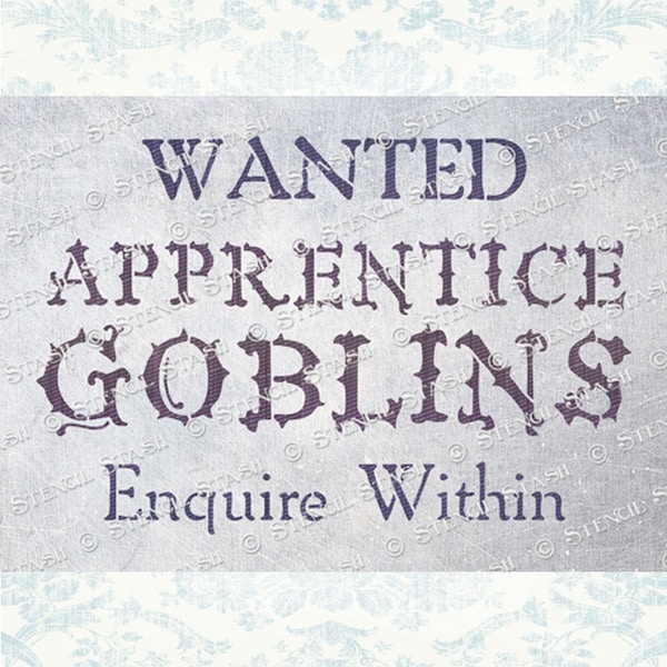 STENCIL 'Goblins Wanted' 2 sizes Halloween Decor, Wooden Signs, Reusable, Flexible, Sturdy 250/10mil MYLAR, by Stencil Stash