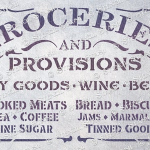 May include: A vintage-style sign with the text "Groceries and Provisions" and a list of goods sold: "Dry Goods, Wine, Beer, Smoked Meats, Bread, Biscuits, Tea, Coffee, Jams, Marmalade, Fine Sugar, Tinned Goods".