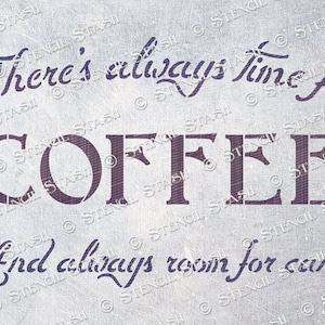 STENCIL &#39;Time for Coffee&#39; and Cake, Vintage Signs, Home Decor, Cafe, Kitchen, Furniture, Reusable THICKER 250/10mil MYLAR, by Stencil Stash