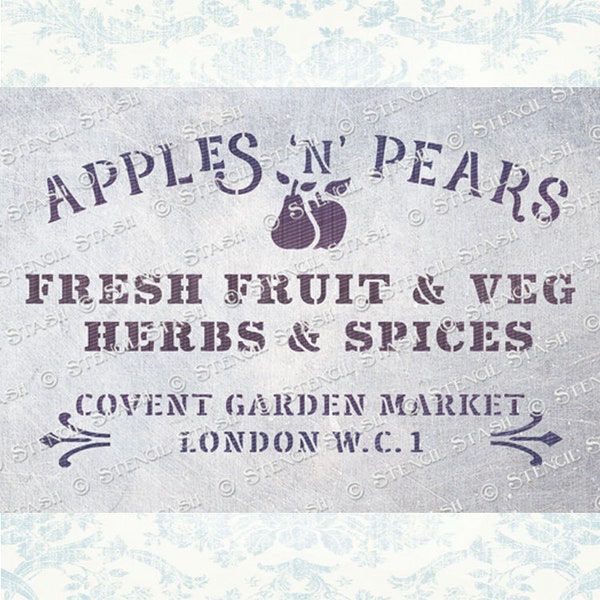 STENCIL 'London Fruit Market' 5 sizes, Apples Pears, Vintage Sign, Furniture, Crates, Reusable THICKER 250/10mil MYLAR, by Stencil Stash