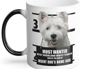 West Highland White Terrier Color Changing Mug - Coffee Mug 11oz - Color Change Mugs for Dog Lovers - Reveal Customized Pet Name Westie Cup