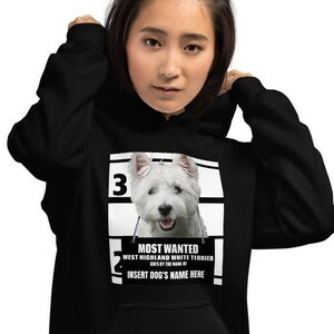 Westie West Highland White Terrier Personalized Womens Hoodie Personalized Customized Dog Mom Dog Lovers Gift - Customize Westie Pet Name