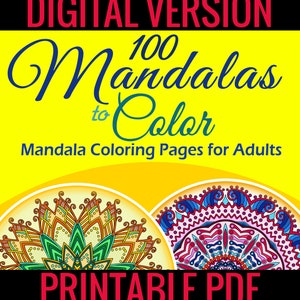 Adult Coloring Book PDF Adult Mandala Coloring Book – 100 Printable Coloring Pages Digital Instant Download PDF Stress Relief