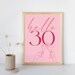 HELLO 30 30th Birthday Welcome Sign Pink Welcome Poster - Etsy