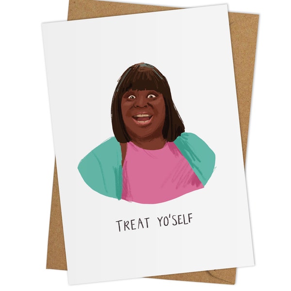 Treat Yo'self A6 card | Inspired by Donna Meagle | Parks and Rec | funny birthday card | Treat Yoself