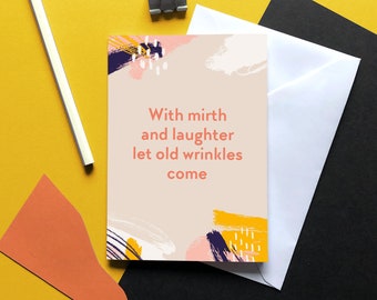 Shakespeare quote A6 card | birthday card | getting older | book lover gift