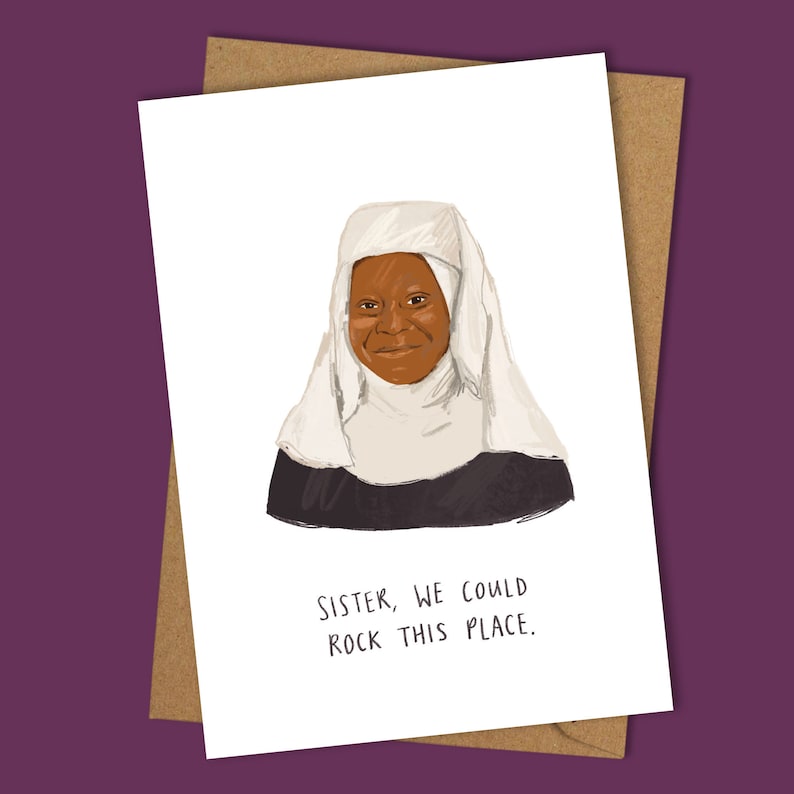 Whoopi Goldberg Sister Act 2 Quotes Sister Act Whoopi Goldberg inspired Funny Graduation | Etsy
