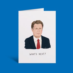 Whats next A6カード | The West Wingにインスパイアされたカード | バートレット大統領カード | クラシックTVカード | The West Wingファンカード
