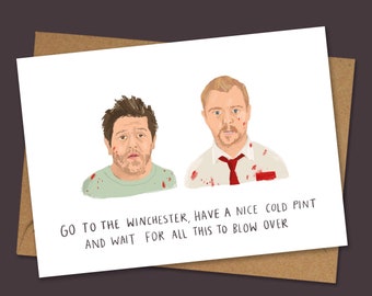 Go to the Winchester card | Inspired by Shaun of the Dead | Funny birthday card | Movie Lovers Card