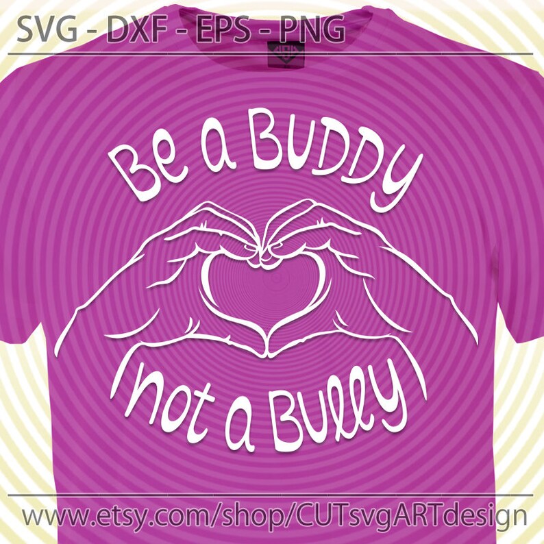 Download Be A Buddy Not A Bully SVG Anti-Bullying svg file Pink ...