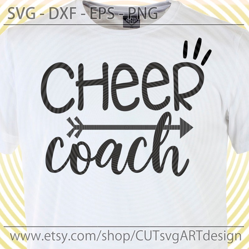 Cheer Coach Shirt Svg Dxf Eps Png Cheerleader Cut File | Etsy