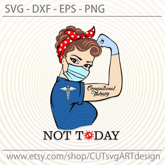Rosie The Riveter Svg Occupational Therapy Svg Dxf Eps Png Etsy