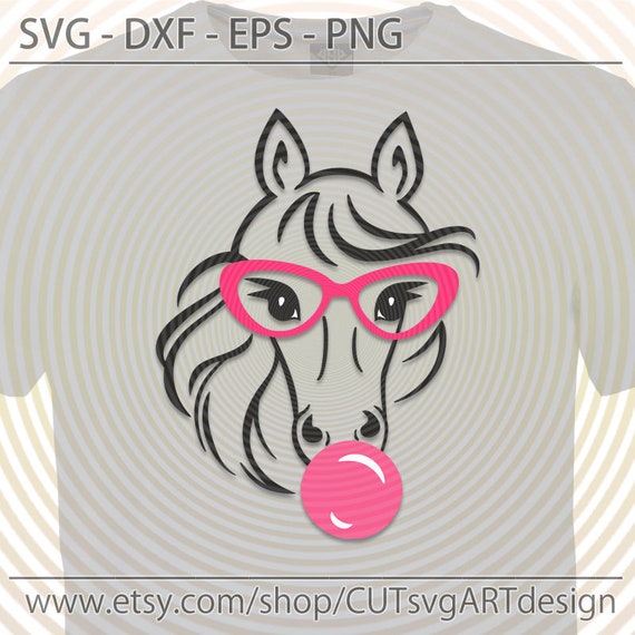 Download Horse Svg Horse Eyeglasses And Bubble Gum Cutting File Funny Etsy