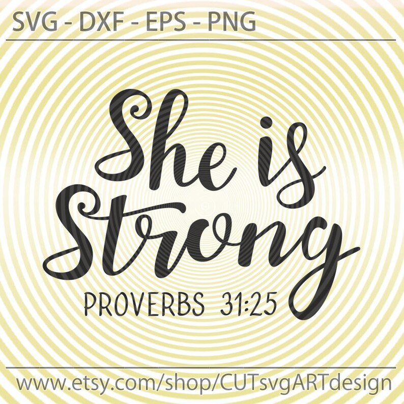 Download She Is Strong SVG Proverbs 31:25 SVG Christian SVG Bible ...