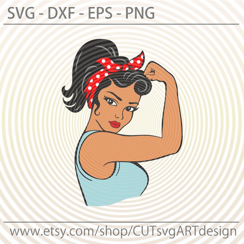 Rosie the Riveter SVG Latina girl power SVG cut file for | Etsy
