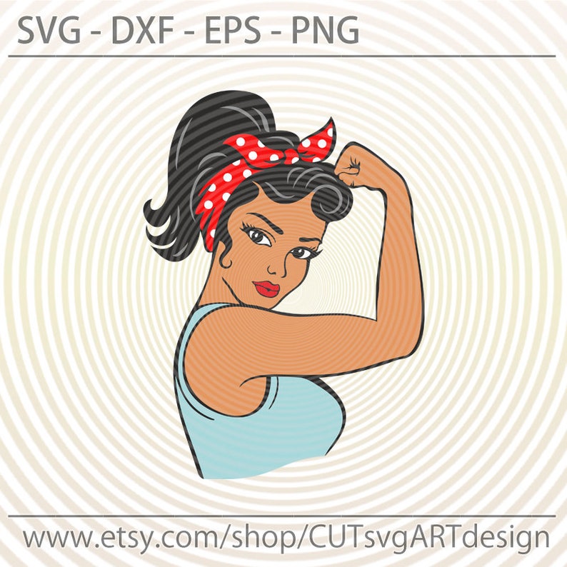 Rosie the Riveter SVG Latina girl power SVG cut file for Etsy