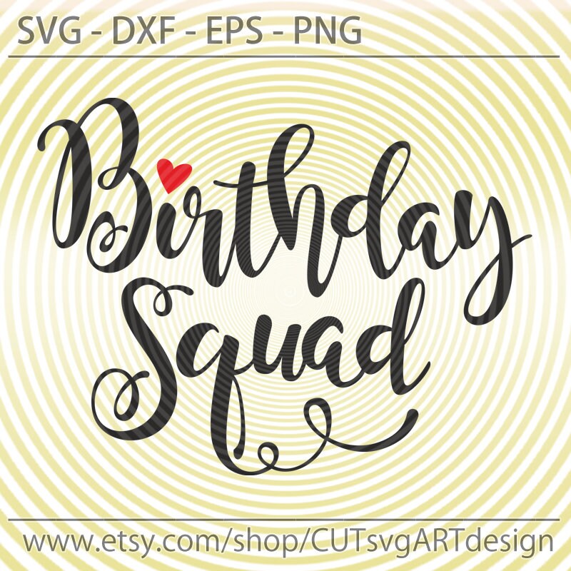 Birthday Squad SVG SVG Digital Download Birthday Squad | Etsy