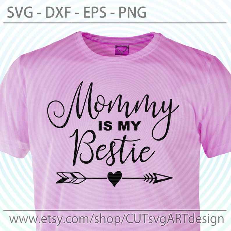 Download Mommy is my bestie Svg Cutting file Best friend Svg Mother | Etsy