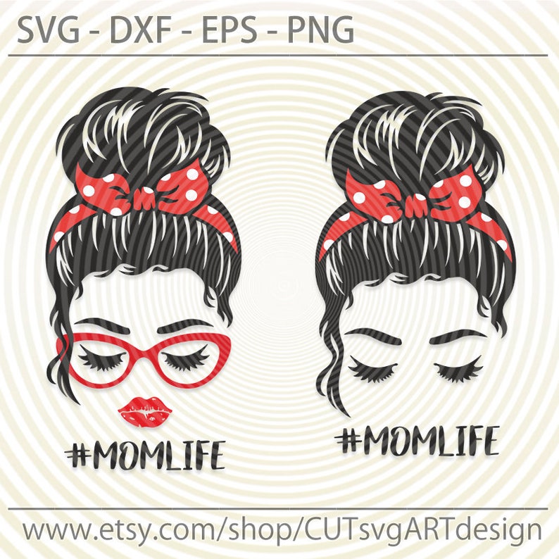 Download Mom life svg Messy Bun bandana glasses svg girl lady woman | Etsy
