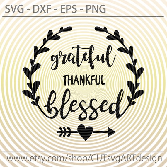 Download Grateful Thankful Blessed Svg Cut File Cricut Explore More Etsy SVG, PNG, EPS, DXF File