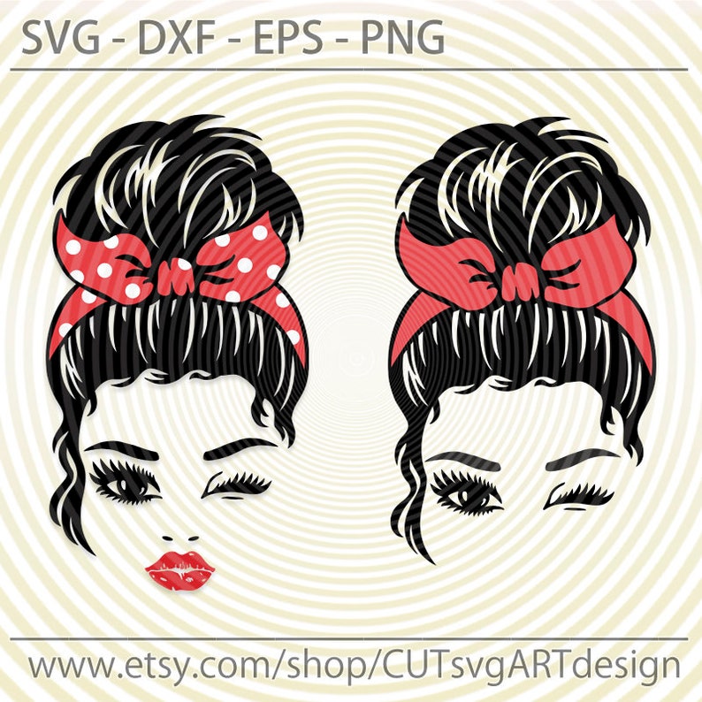 Download Messy Bun bandana svg winked eye svg girl lady woman beauty | Etsy