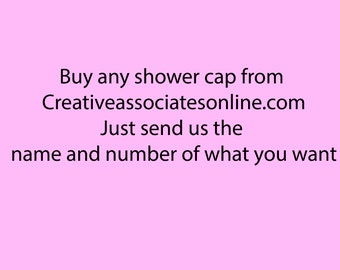 any style shower cap from Creativeassociatesonline.com