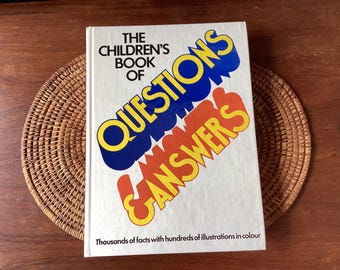 The Children’s Book of Questions and Answers, Vintage Hardcover 1974