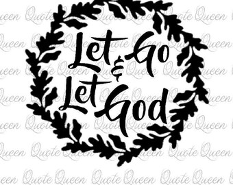 Let Go And Let God Christian Decal, Let Go Let God Vinyl Sticker