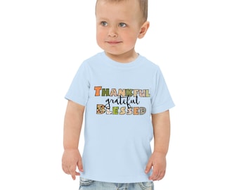 Thankful, Grateful, Blessed Toddler T‑Shirt – Soft, Durable & Artist‑Designed