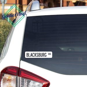 Blacksburg, VA Street Sign - Vinyl Die Cut Decal Sticker