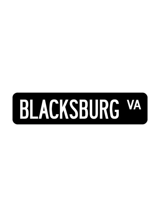 Blacksburg VA Street Sign Vinyl Die Cut Decal Sticker Etsy