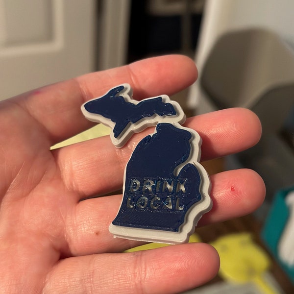 3D Printed - Drink Local Michigan Magnet