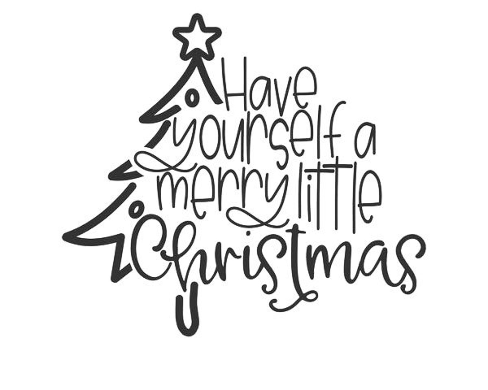 Have Yourself A Merry Little Christmas Vinyl Die Cut Decal | Etsy
