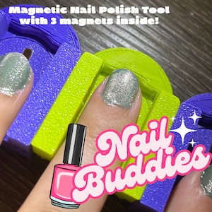 Nail Buddy | 3 in 1 Nail Polish Magnetic Tool for Easy Application | 3D Printed Magnetic Polish Accessory | Innovative Manicure Accessory