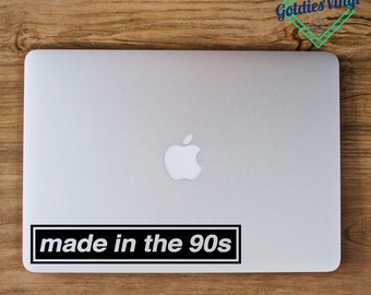 Made In The 90s - Vinyl Die Cut Decal Sticker