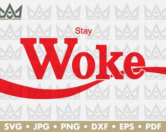 May include: Red and white graphic design with the text "Stay Woke" in a stylized font. The design resembles a Coca-Cola logo.