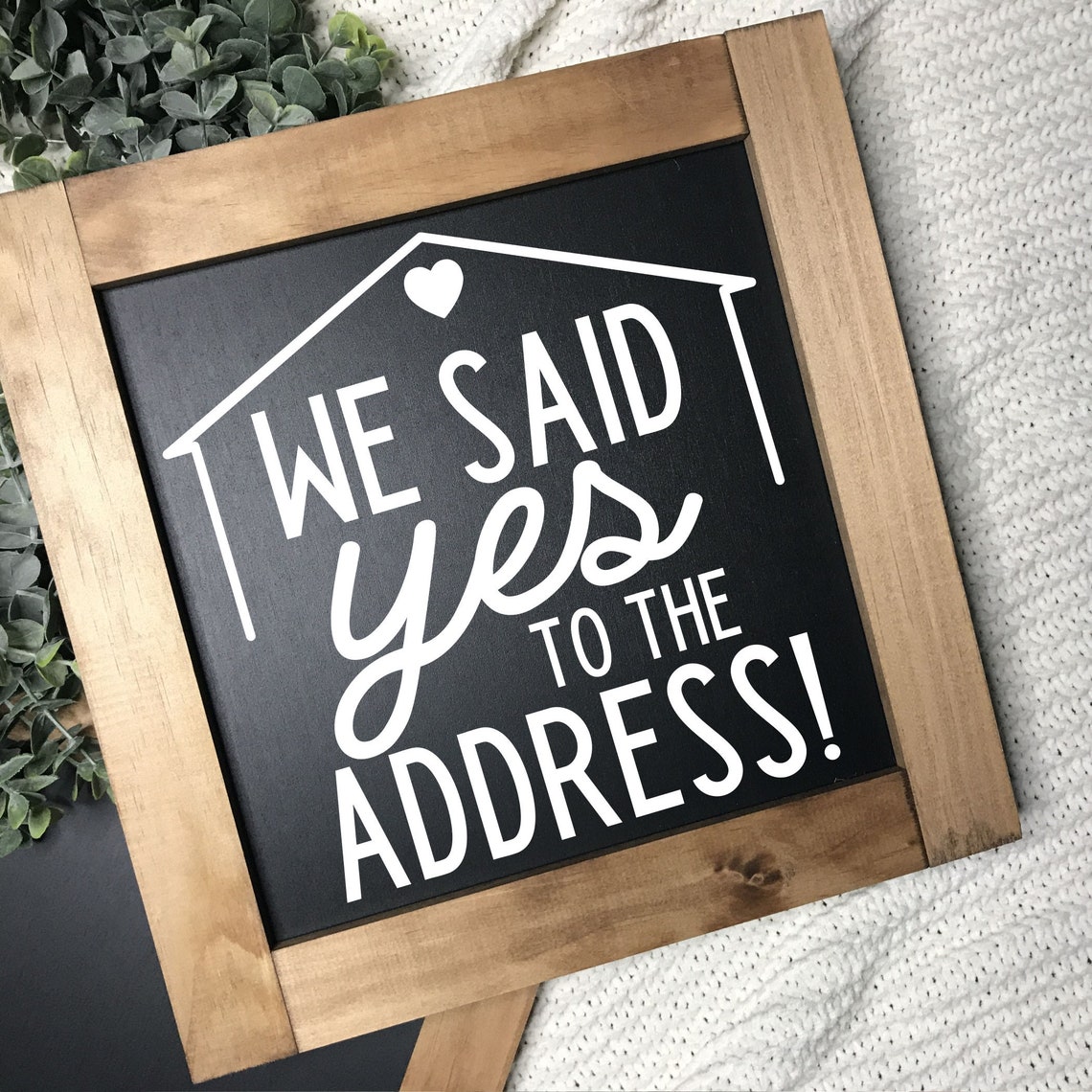 We Said Yes to the Address Home Owners First Time Home Etsy