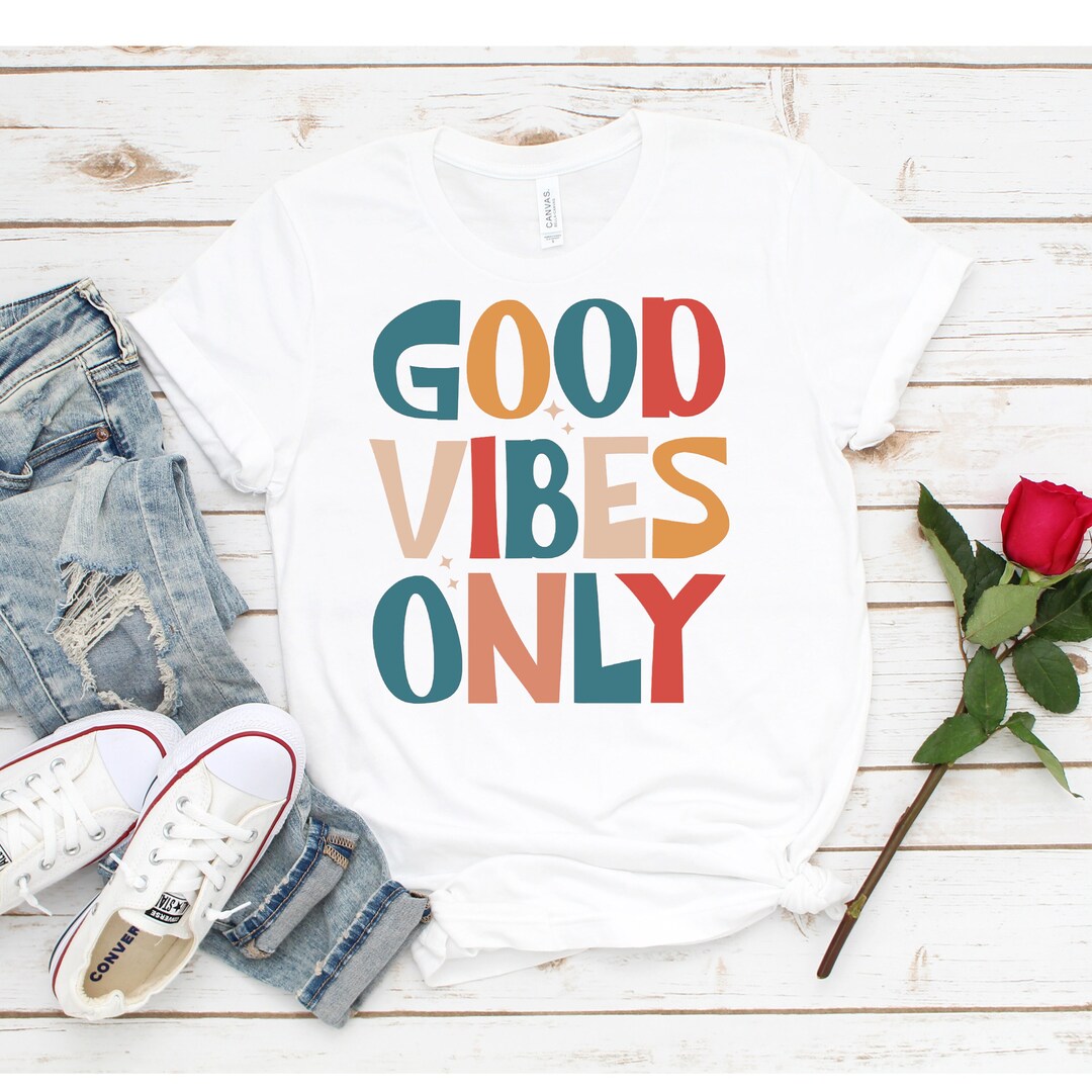 Good Vibes Only PNG and SVG Sublimation Design Tshirt Hoodie Clipart ...