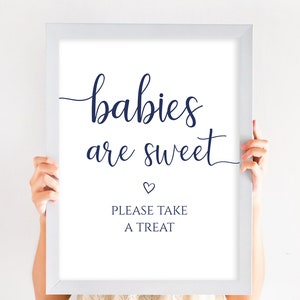 Printable Babies Are Sweet Sign Babies Are Sweet Please Take a Treat ...