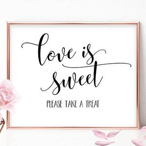 Printable Love is Sweet Sign Wedding Favors Candy Sign Candy Bar Sign Wedding Favors Sign Take a ...