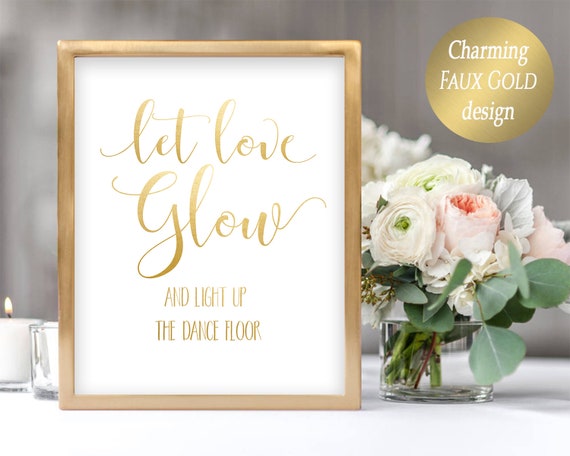 Let Love Glow Stick Sign Glowstick Sign Wedding Glow Sticks Printable  Wedding Sign Wedding Dance Floor Sign Reception Signs Faux Gold Design -  Etsy Israel