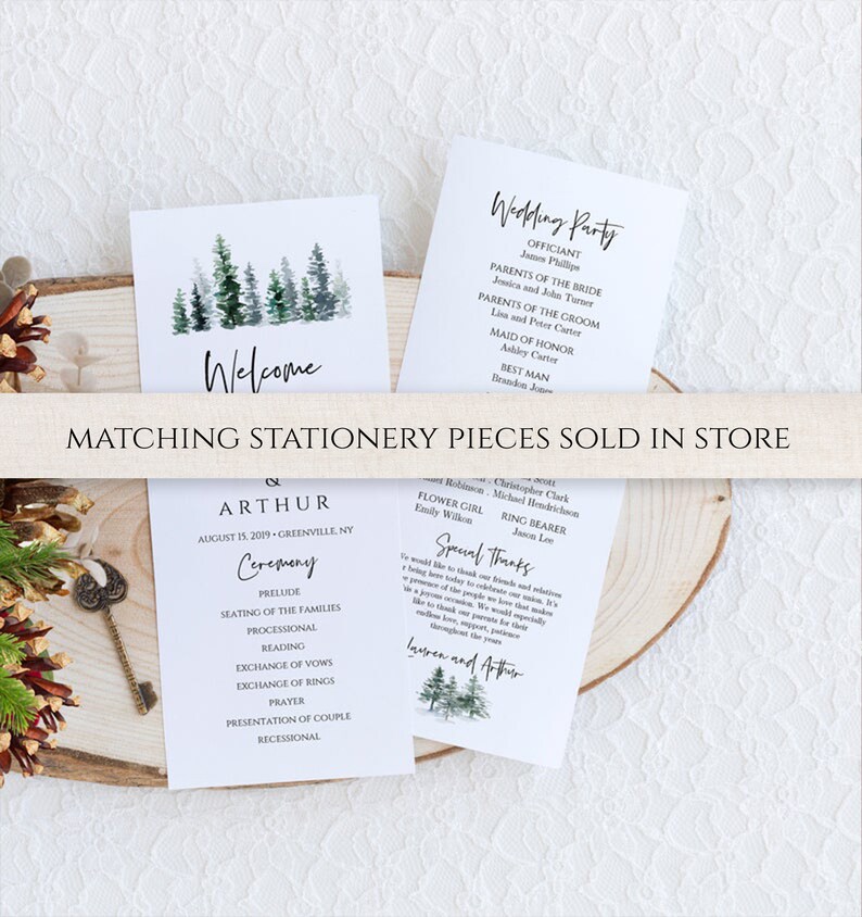 May include: A wedding ceremony program with a watercolor illustration of pine trees. The program includes the order of events for the ceremony, including the prelude, seating of the families, processional, reading, exchange of vows, exchange of rings, prayer, presentation of couple, and recessional. The program also includes the date and location of the ceremony.