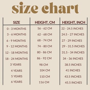 May include: Size chart for children's clothing, showing height in centimeters and inches. The chart lists sizes from 0-3 months to 6 years.